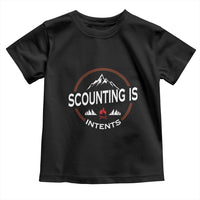 Scouting Is Tent Toddler T Shirt
