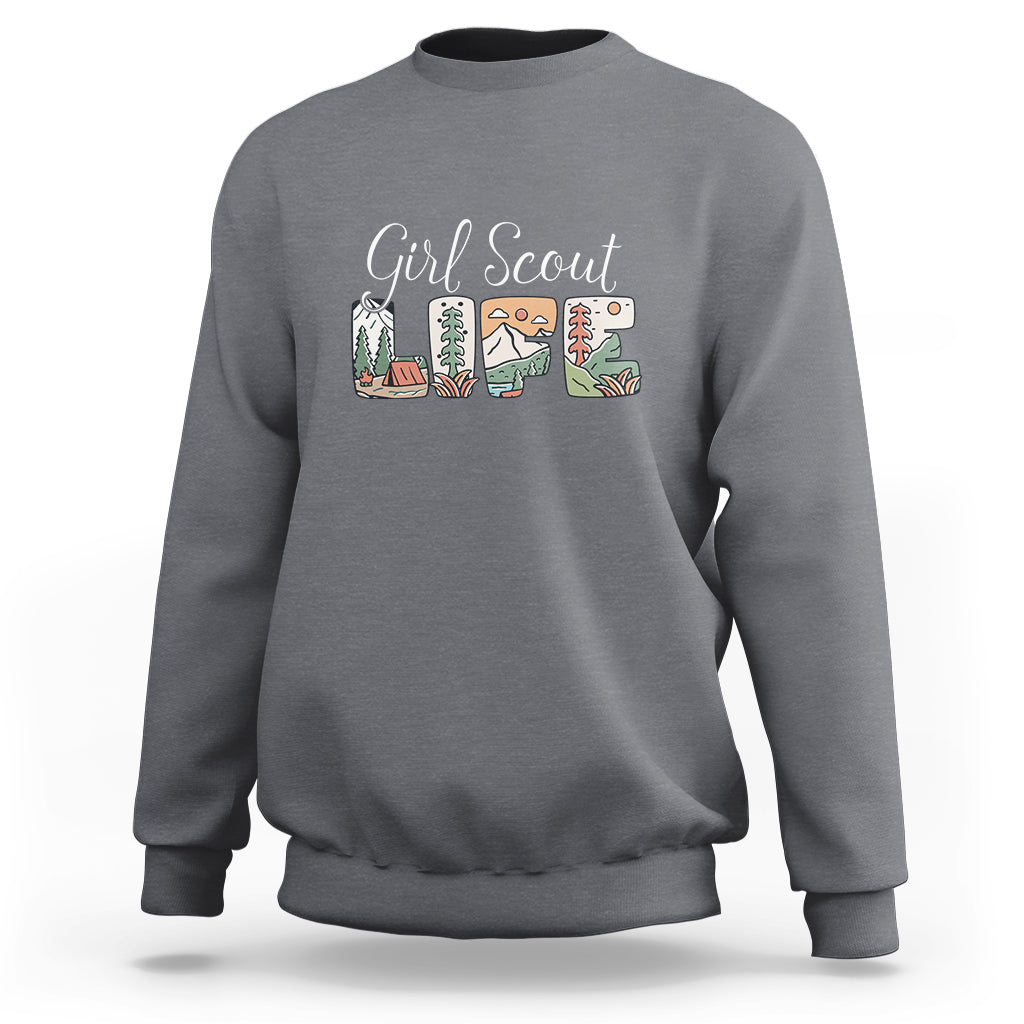 Scouting Sweatshirt Girl Scout Life Girls Cookie Camping - Wonder Print Shop