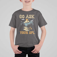 Scouting T Shirt For Kid Go Ask Your SPL - Wonder Print Shop