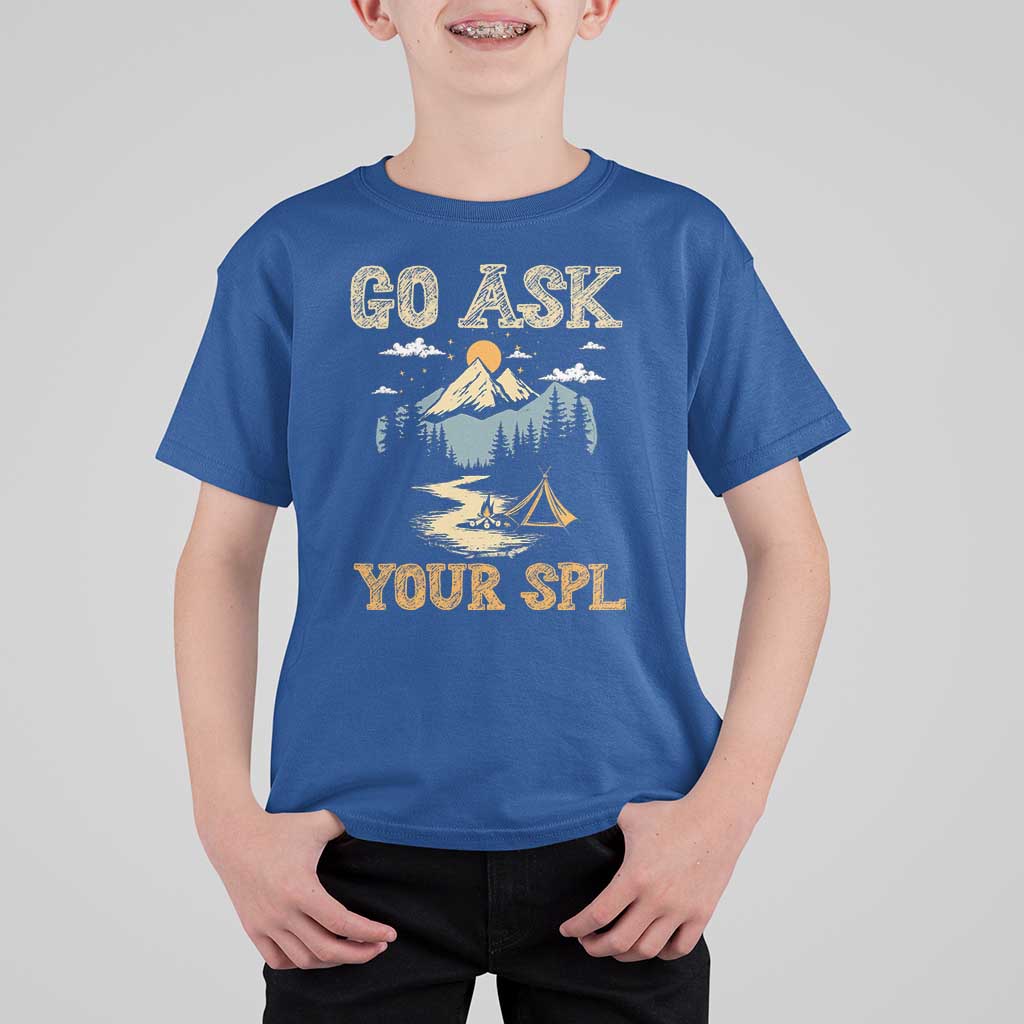 Scouting T Shirt For Kid Go Ask Your SPL - Wonder Print Shop