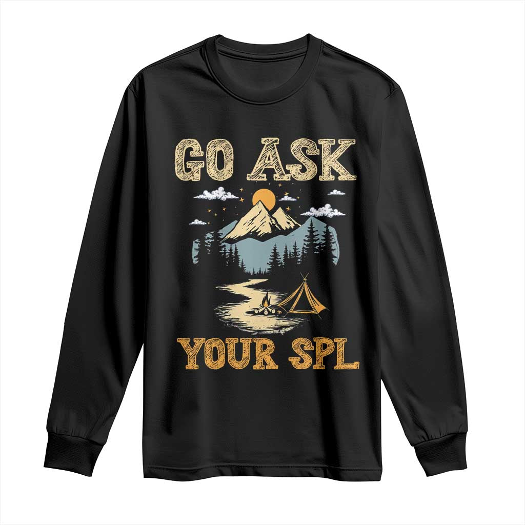 Scouting Long Sleeve Shirt Go Ask Your SPL