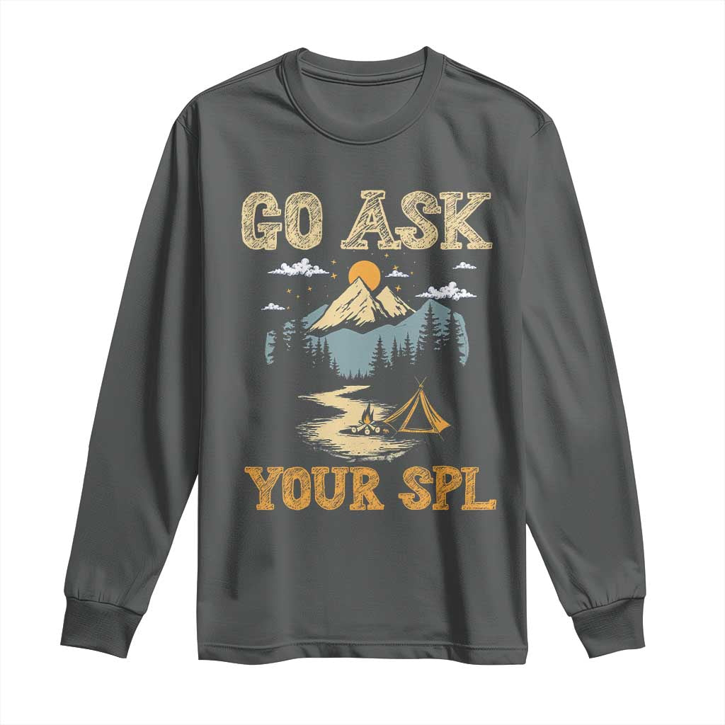 Scouting Long Sleeve Shirt Go Ask Your SPL