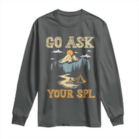 Scouting Long Sleeve Shirt Go Ask Your SPL