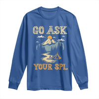 Scouting Long Sleeve Shirt Go Ask Your SPL