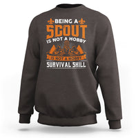 Scouting Sweatshirt Being A Scout Is Not A Hobby It's A Post Apocalyptic Survival Skill - Wonder Print Shop