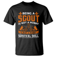 Scouting T Shirt Being A Scout Is Not A Hobby It's A Post Apocalyptic Survival Skill - Wonder Print Shop