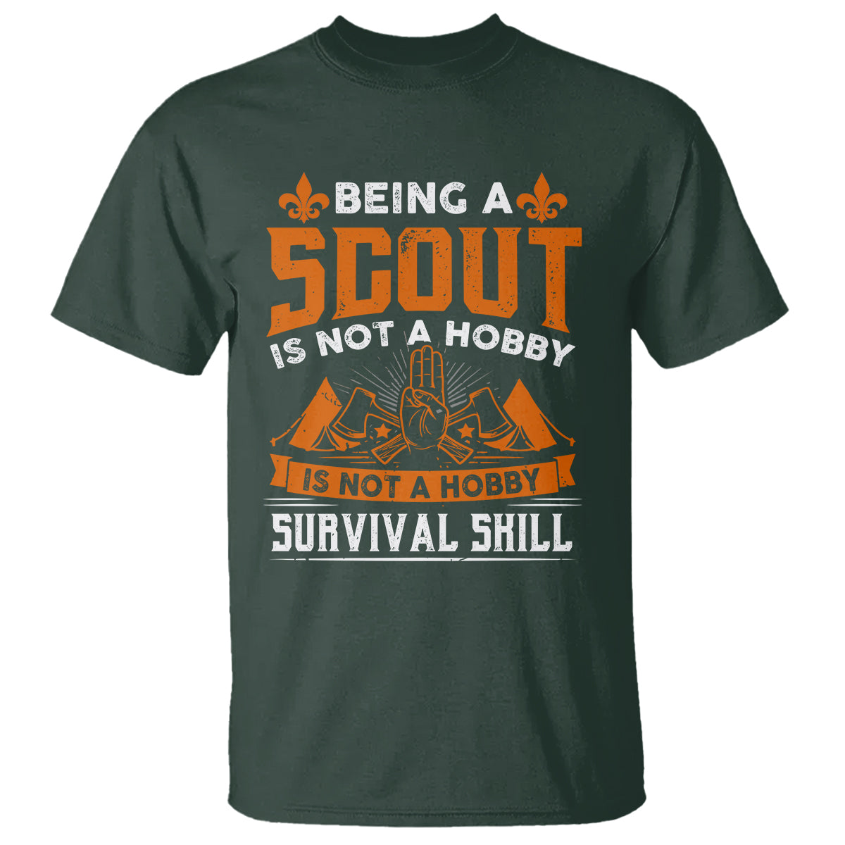 Scouting T Shirt Being A Scout Is Not A Hobby It's A Post Apocalyptic Survival Skill - Wonder Print Shop
