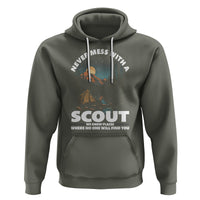 Scouting Hoodie Never Mess With A Scout We Know Places Where No One To Find You - Wonder Print Shop