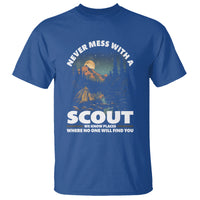Scouting T Shirt Never Mess With A Scout We Know Places Where No One To Find You - Wonder Print Shop
