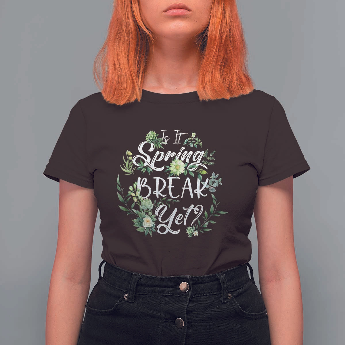 Funny Is It Spring Break Yet T Shirt For Women - Wonder Print Shop