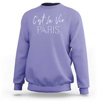 C'est La Vie Eiffel Paris French That's Life France Travel Sweatshirt - Wonder Print Shop