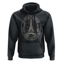 La Ville De L Amour The City Of Love Eiffel Paris France Travel Hoodie - Wonder Print Shop