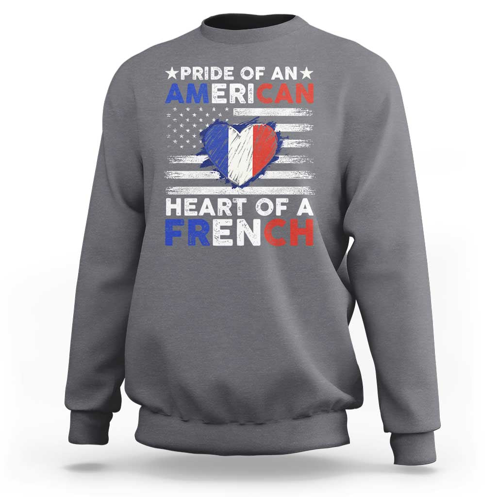Pride Of An American Heart Of A French Sweatshirt - Wonder Print Shop