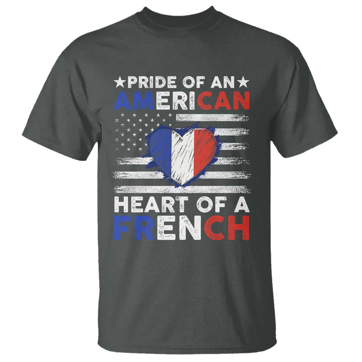 Pride Of An American Heart Of A French T Shirt - Wonder Print Shop