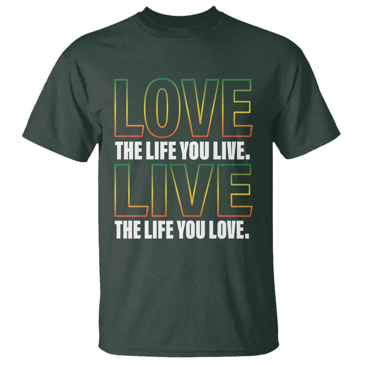 Jamaican Reggae Legend Bob Quote T Shirt Love The Life You Live Live The Life You Love - Wonder Print Shop