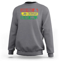 Jamaica Reggae Lover Sweatshirt Good Vibes Everyday All Day - Wonder Print Shop