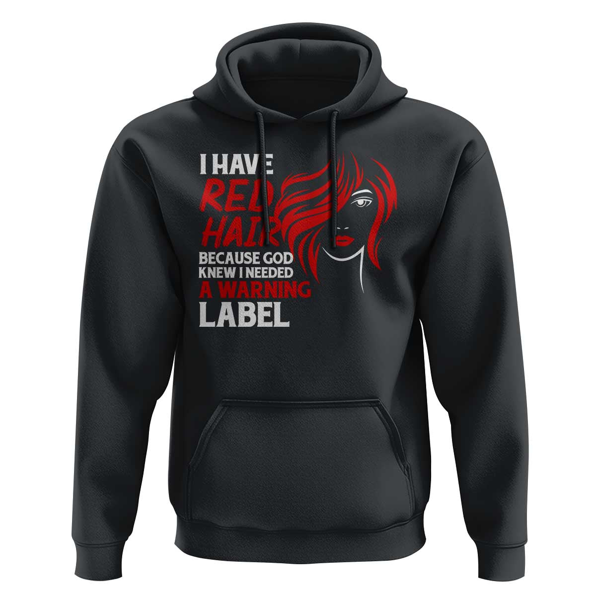 Redhead Hoodie I Have Red Hair Warning Label - Wonder Print Shop