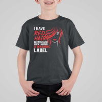 Redhead T Shirt For Kid I Have Red Hair Warning Label - Wonder Print Shop