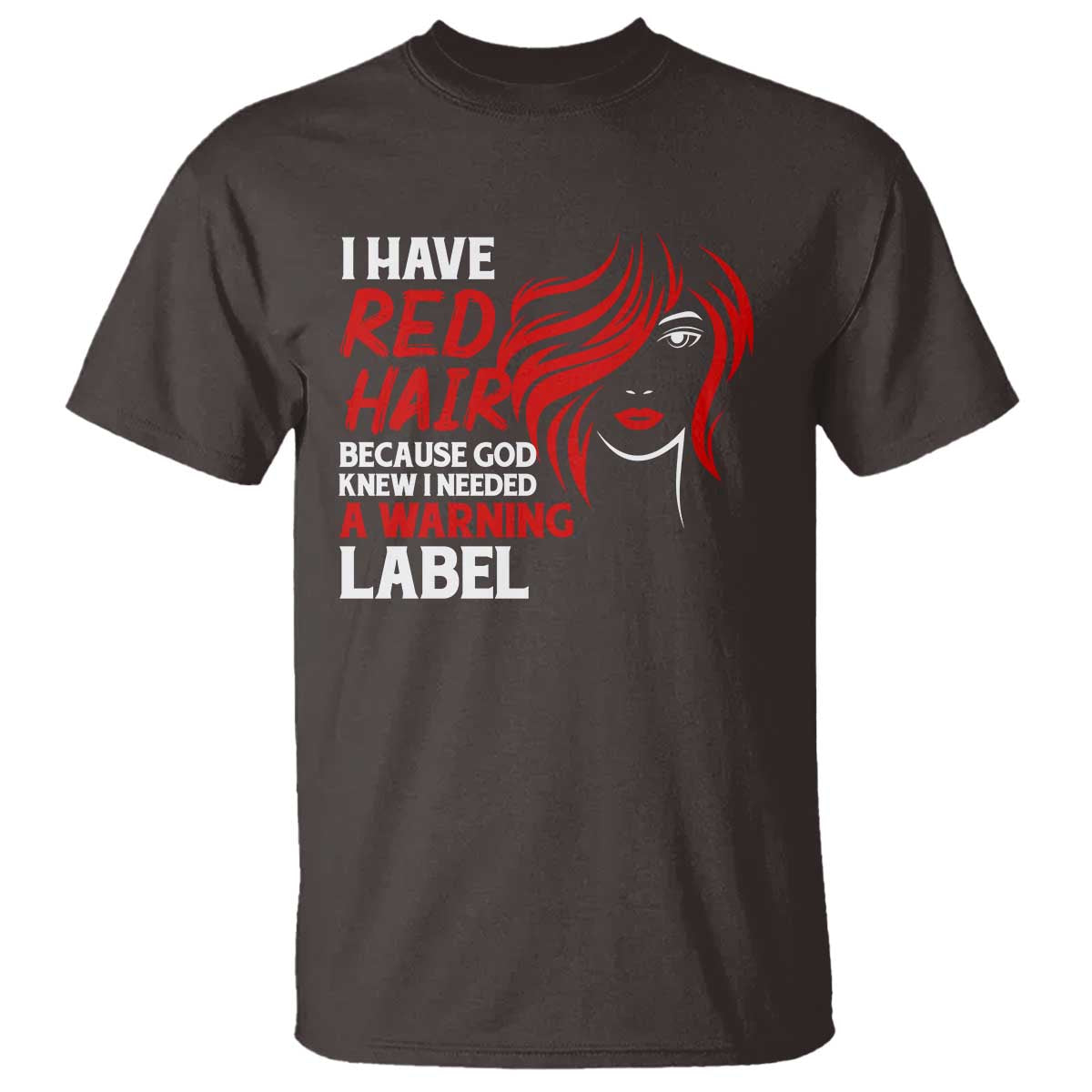 Redhead T Shirt I Have Red Hair Warning Label - Wonder Print Shop