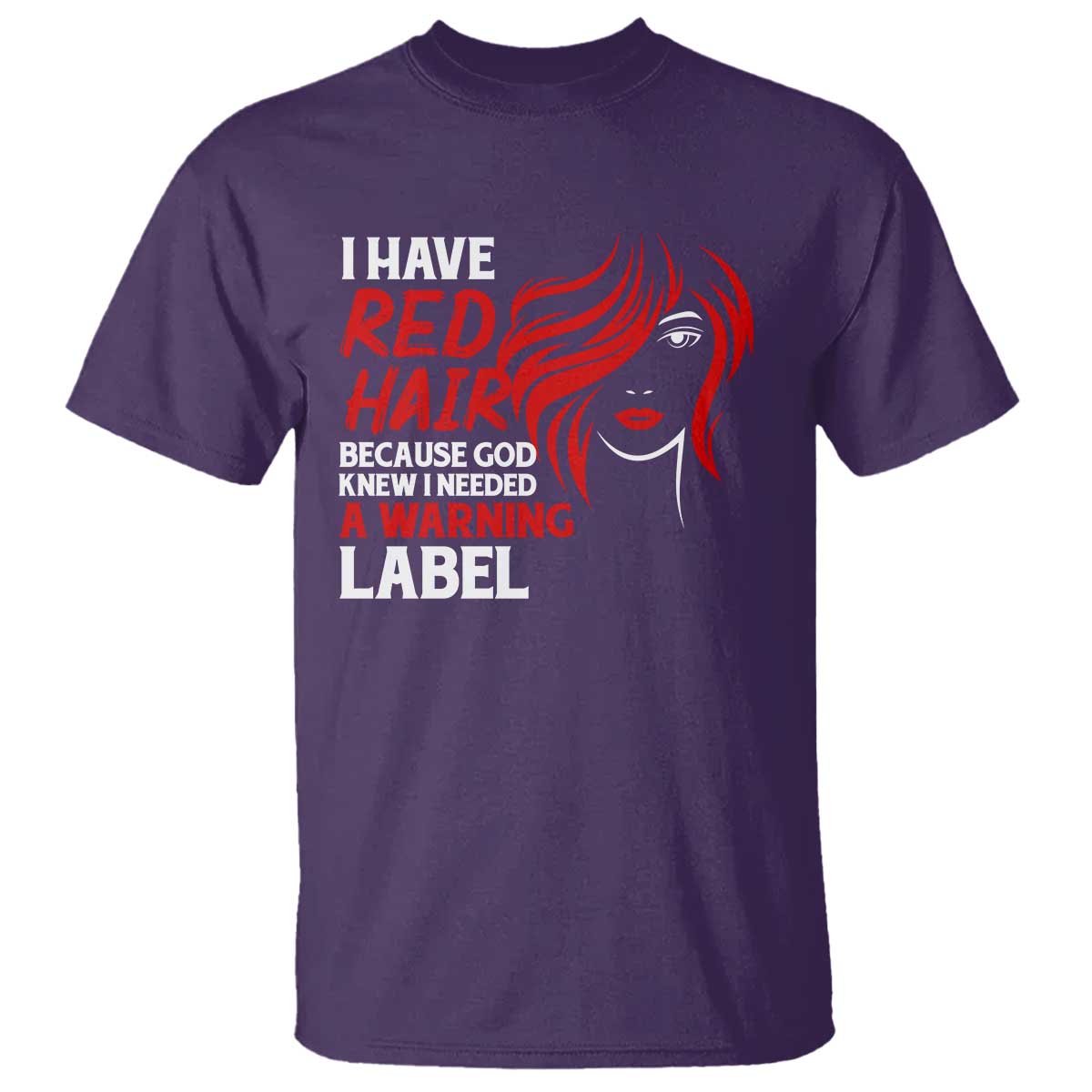 Redhead T Shirt I Have Red Hair Warning Label - Wonder Print Shop