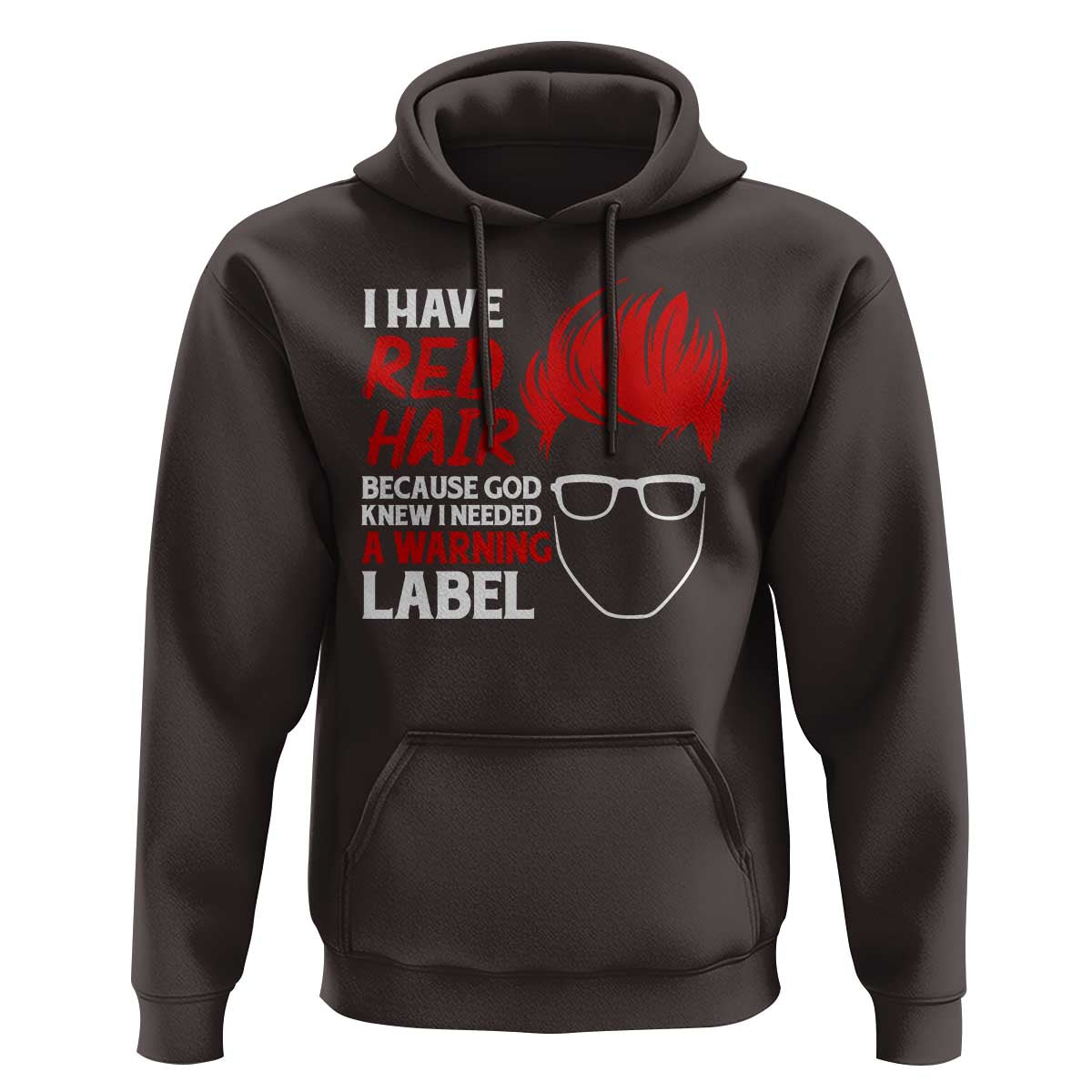 Redhead Hoodie I Have Red Hair Warning Label - Wonder Print Shop