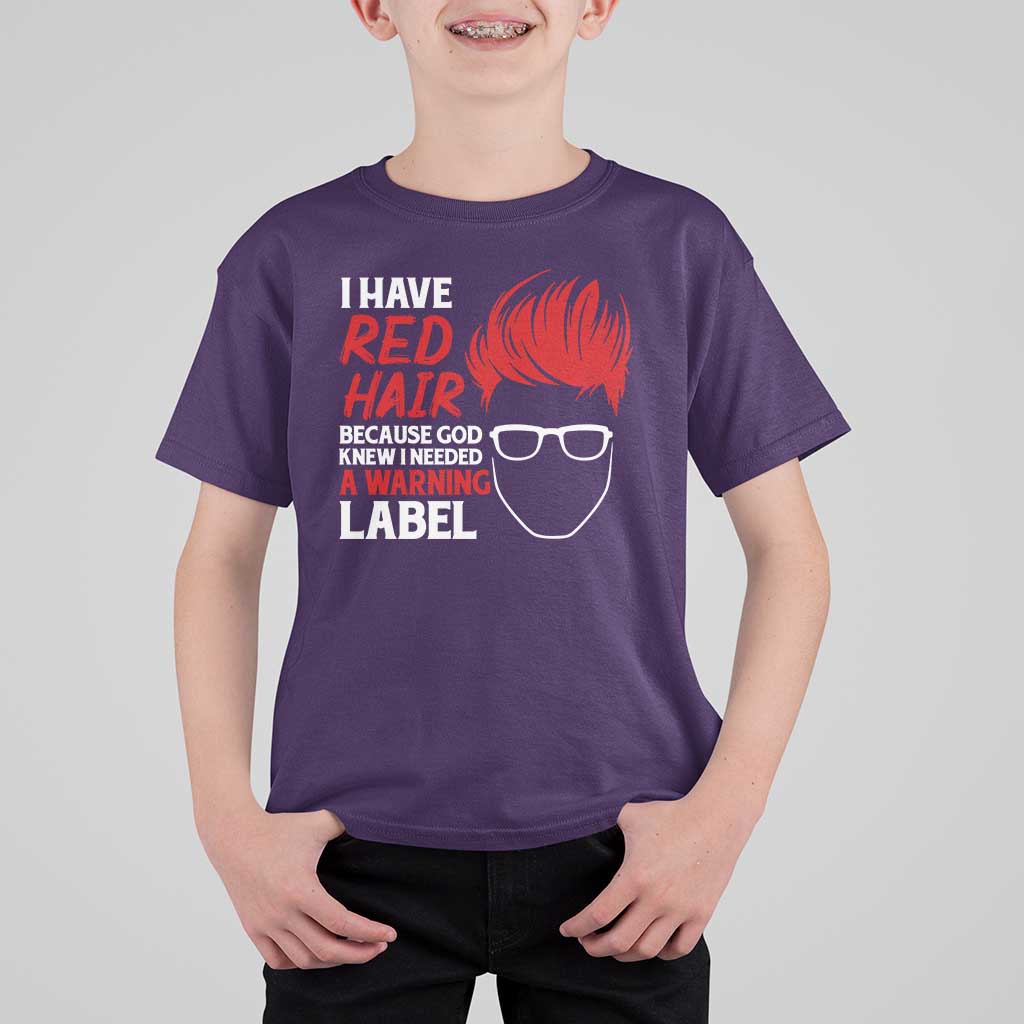 Redhead T Shirt For Kid I Have Red Hair Warning Label - Wonder Print Shop