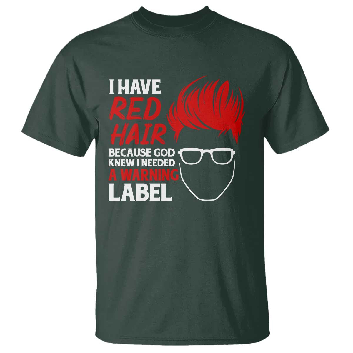 Redhead T Shirt I Have Red Hair Warning Label - Wonder Print Shop