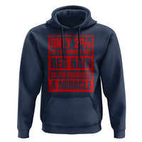 Redhead Pride Hoodie Only 2% Of The World Has Red Hair - Wonder Print Shop