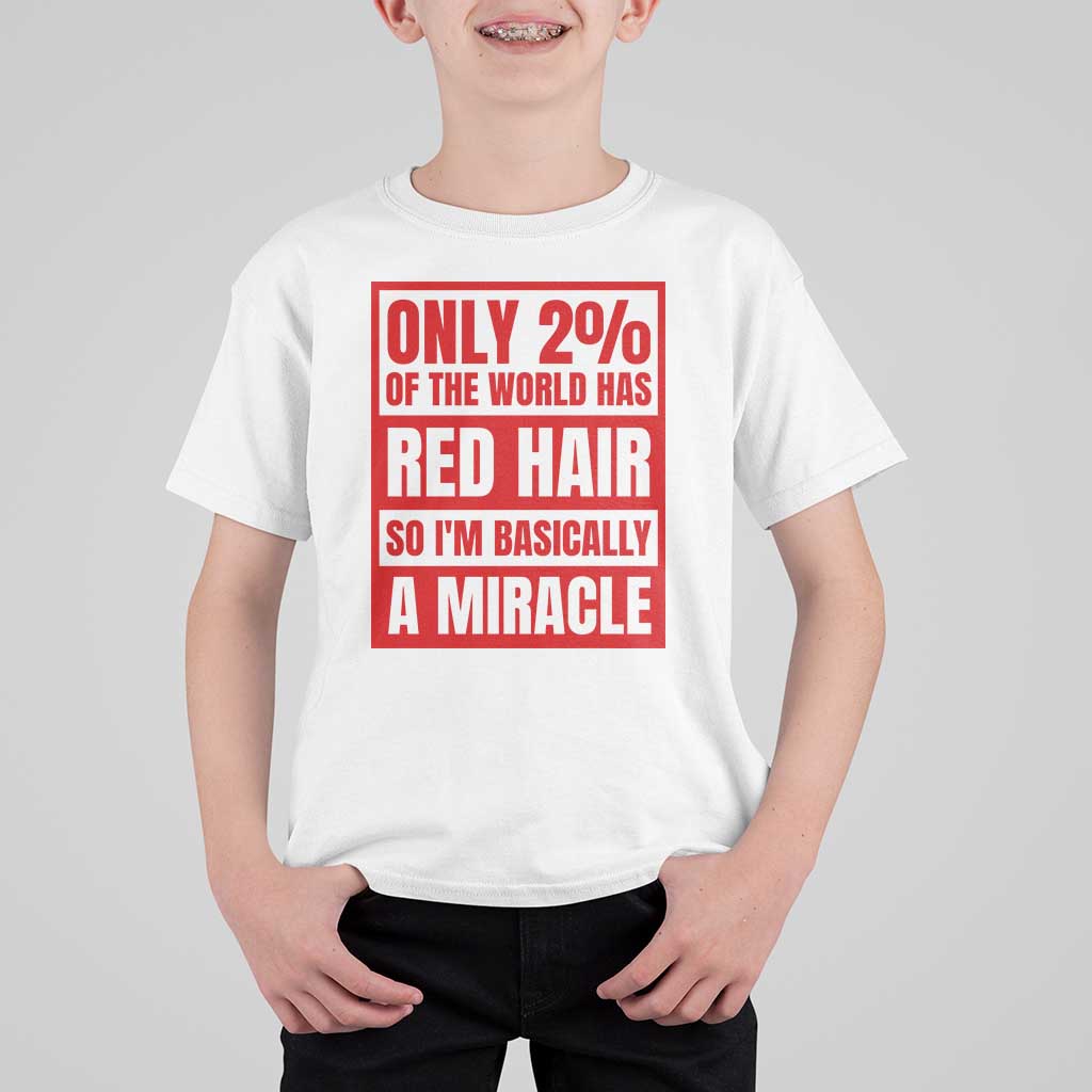 Redhead Pride T Shirt For Kid Only 2% Of The World Has Red Hair - Wonder Print Shop