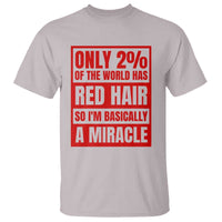 Redhead Pride T Shirt Only 2% Of The World Has Red Hair - Wonder Print Shop