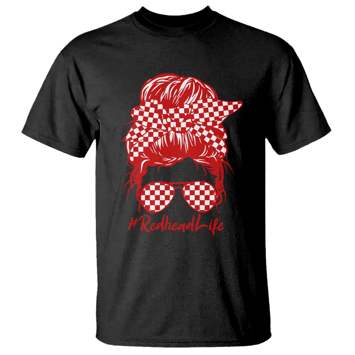 Redhead Life T Shirt Natural Red Hair Messy Bun Girl - Wonder Print Shop