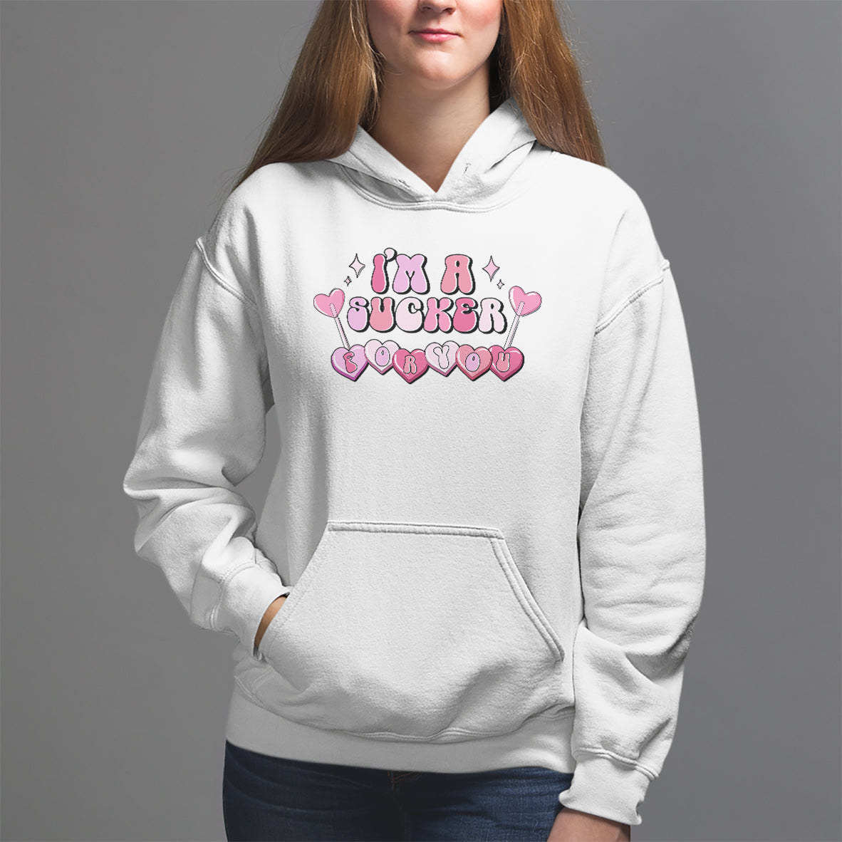 Valentine's Day Hoodie I'm A Sucker For You Heart Candy Lollipop - Wonder Print Shop