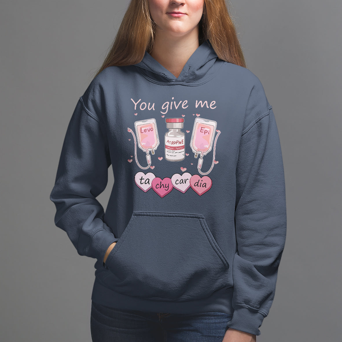Valentine's Day Hoodie You Give Me Tachycardia ICU Nurse Life - Wonder Print Shop