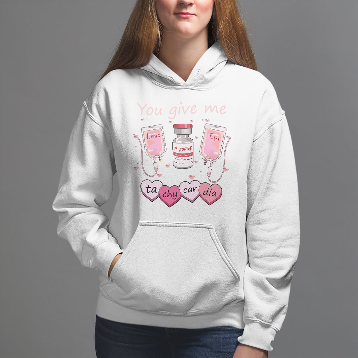 Valentine's Day Hoodie You Give Me Tachycardia ICU Nurse Life - Wonder Print Shop