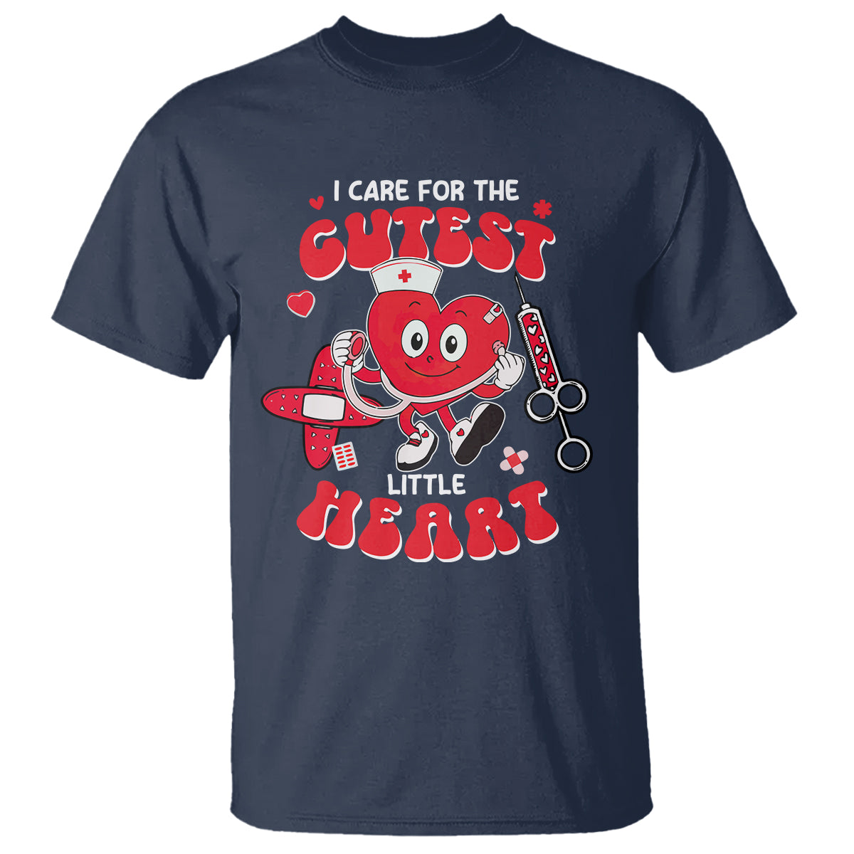 Valentine's Day T Shirt I Care For Cutest Little Hearts Nurse Life - Wonder Print Shop