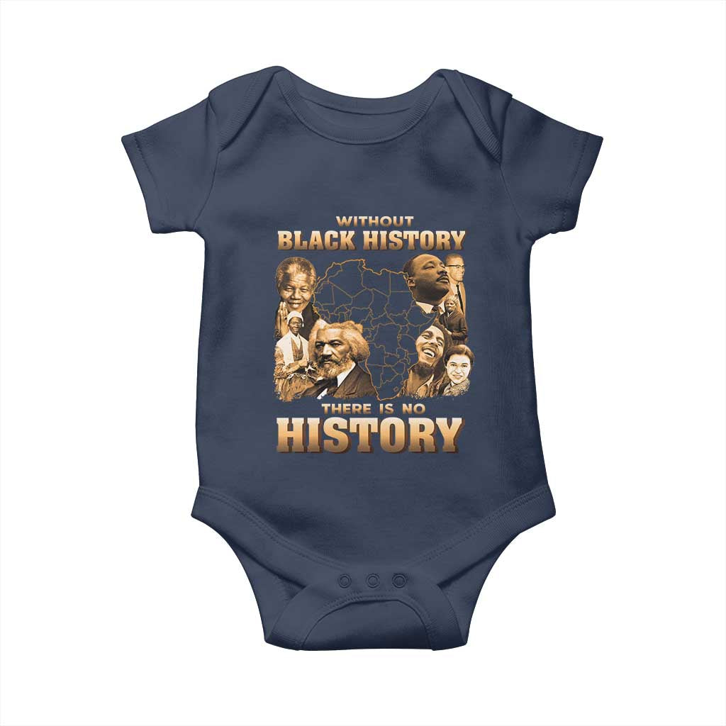 African Pride Baby Onesie Without Black History There Is No History