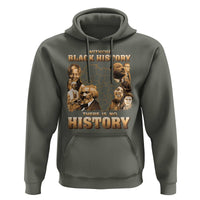 African Pride Hoodie Without Black History There Is No History