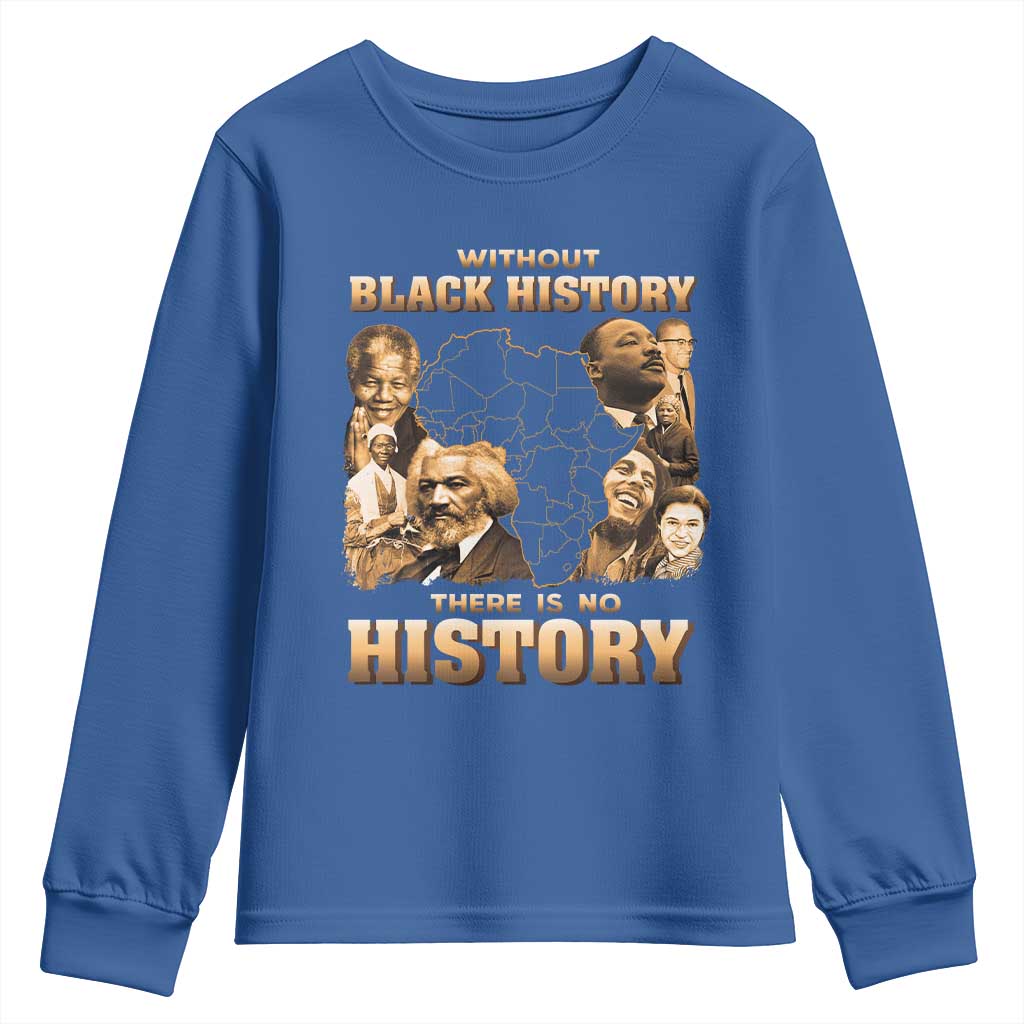 African Pride Youth Sweatshirt Without Black History There Is No History