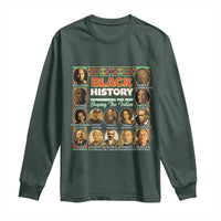 Black History Long Sleeve Shirt Remembering The Past Shaping The Future