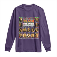 Black History Long Sleeve Shirt Remembering The Past Shaping The Future