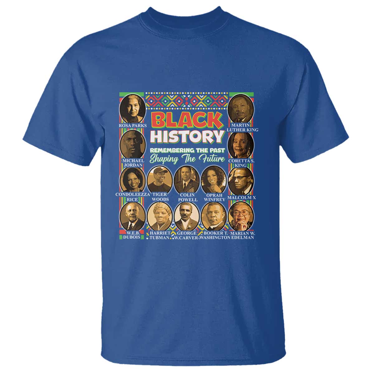Black History T Shirt Remembering The Past Shaping The Future