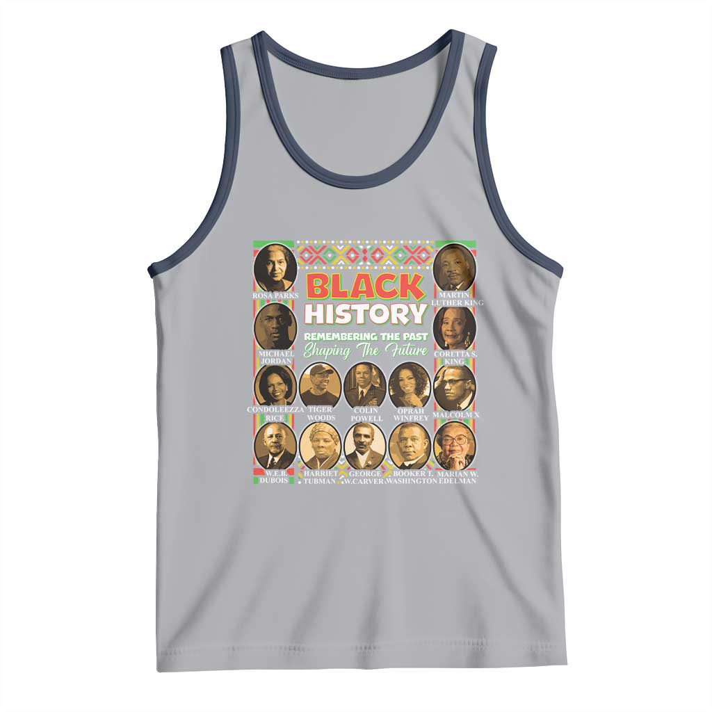 Black History Tank Top Remembering The Past Shaping The Future