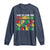 What We Learn From Black History Long Sleeve Shirt