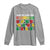 What We Learn From Black History Long Sleeve Shirt