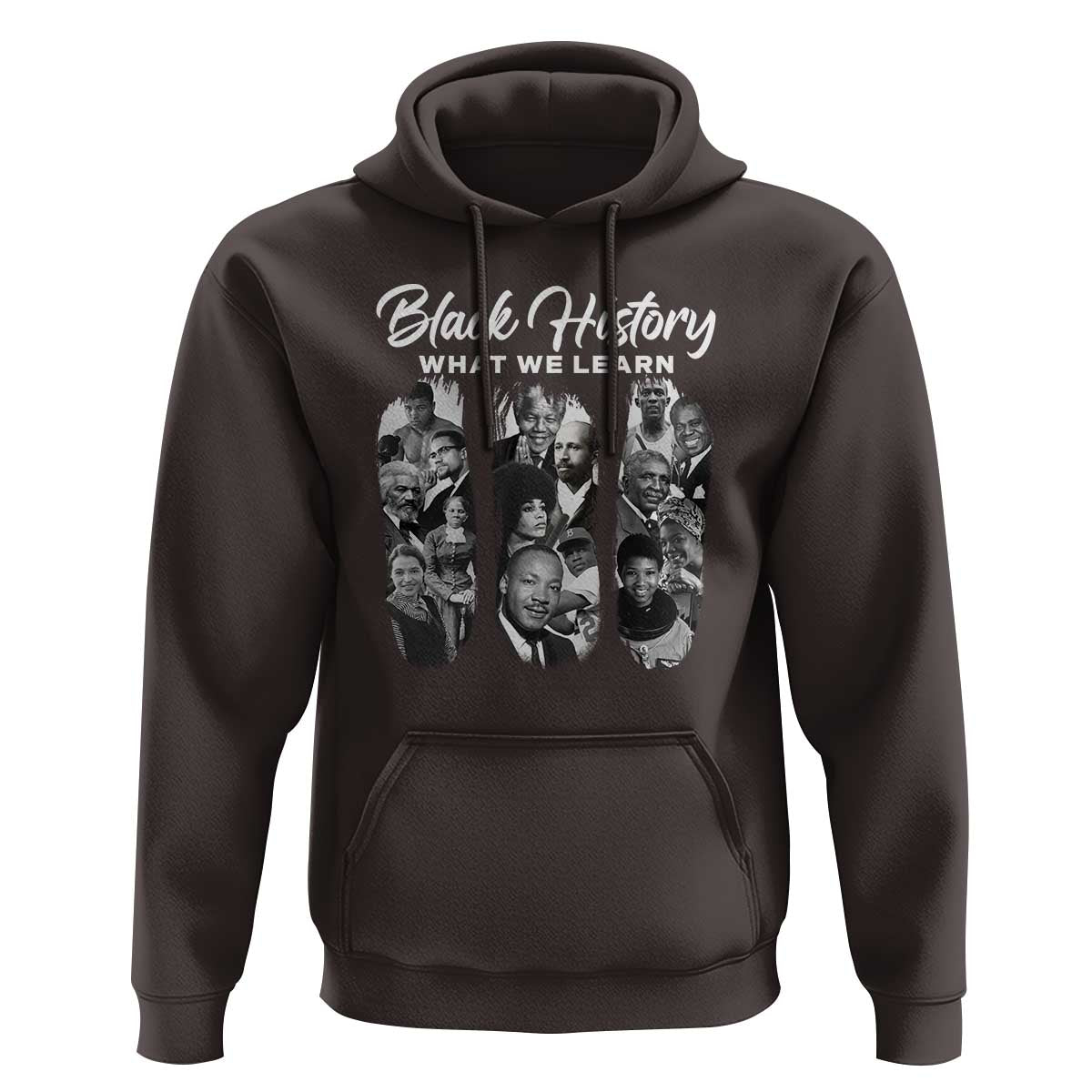 What We Learn From Black History Hoodie Martin Malcolm Harriet Angela Rosa Frederick