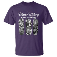 What We Learn From Black History T Shirt Martin Malcolm Harriet Angela Rosa Frederick