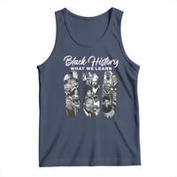 What We Learn From Black History Tank Top Martin Malcolm Harriet Angela Rosa Frederick