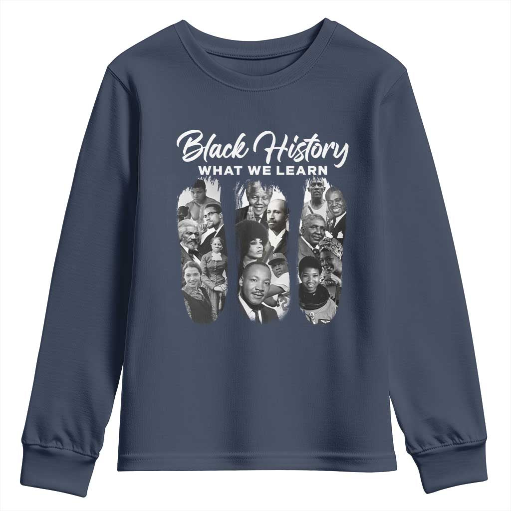 What We Learn From Black History Youth Sweatshirt Martin Malcolm Harriet Angela Rosa Frederick