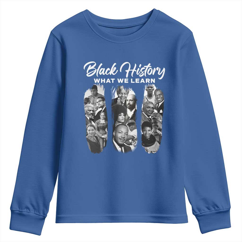 What We Learn From Black History Youth Sweatshirt Martin Malcolm Harriet Angela Rosa Frederick
