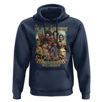 Black History Hoodie Remembering Our Legends Martin Malcolm Harriet Rosa Frederick